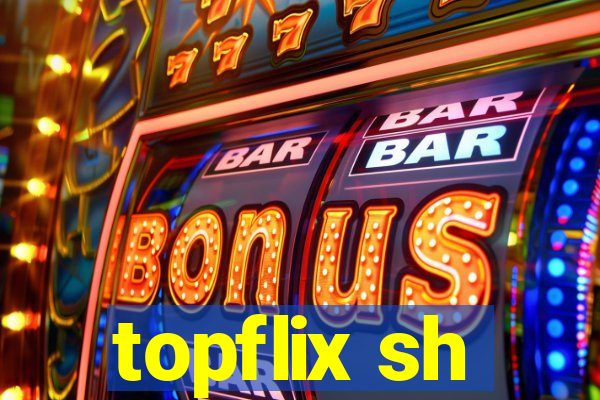 topflix sh